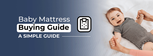 Baby Mattress Buying Guide