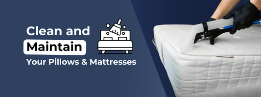 How to Clean and Maintain Your Pillows & Mattresses